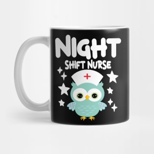 night shift nurse  funny nurse Mug